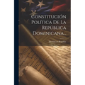 Constitución Política De La República Dominicana...