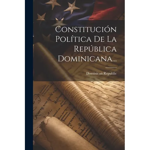 Constitución Política De La República Dominicana...