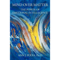 Mind Over Matter: The Power of Emotional Intelligence