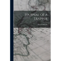 Journal of a Trapper