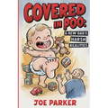 Covered in Poo: A New Dad's Harsh Realities