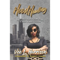 Hood Healing: Interviews With Some of Chicago's Most Prolific Voices In Media and Black Culture