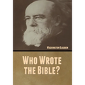 Who Wrote the Bible?