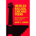 Mexican Ballads, Chicano Poems: History and Influence in Mexican-American Social Poetry