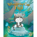 Wonderful Cat Tigi: Story of Magical Intuition - Experience adventures and practice mindfulness with Tigi.