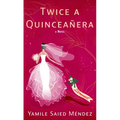 Twice a Quinceañera