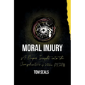 Moral Injury: A Deeper Insight into the Intricacies of PTSD Among Veterans