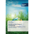 Environmental Crime in Criminology