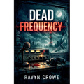 Dead Frequency