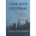Look Back to Yesterday