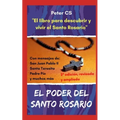 El Poder del Santo Rosario