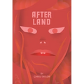 After Land, Volume 1: The Dream You Dream Alone Is Just a Dream . . .