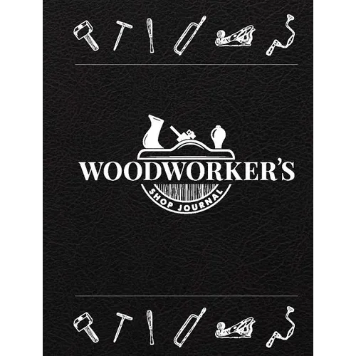 Woodworker's Shop Journal