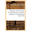 Memoire sur les moyens de perfectionner les études publiques et particulières