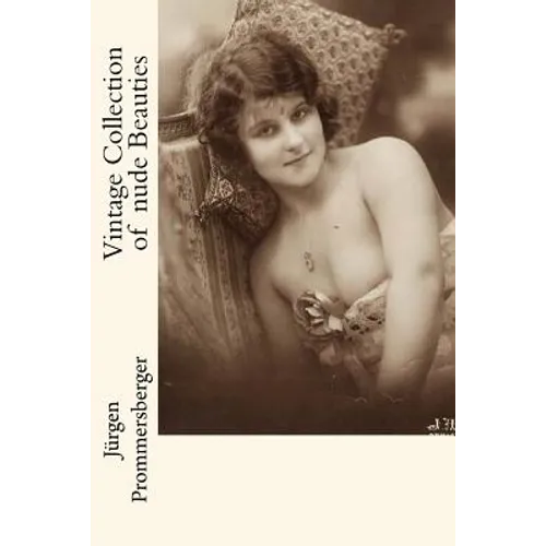 Vintage Collection of nude Beauties