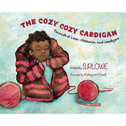 The Cozy Cozy Cardigan: Threads of Love, Distance and Goodbyes