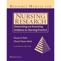 Resource Manual for Nursing Research: Generating and Assessing Evidence for Nursing Practice