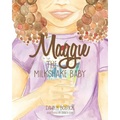 Maggie the Milkshake Baby