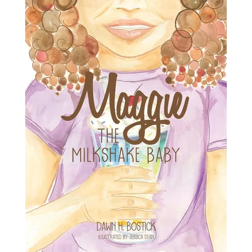 Maggie the Milkshake Baby
