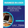Business in a Box: Your Guide to Start, Grow, and Scale Your Virtual Office for Bookkeepers and Tax Professionals