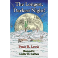The Longest, Darkest Night!, Second Edition