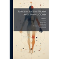 Surgery of the Brain and Spinal Cord