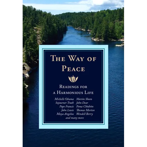 The Way of Peace: Readings for a Harmonious Life