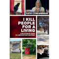 I Kill People For A Living: A Collection of Essays by a Writer of Cozy Mysteries