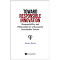Toward Responsible Innovation