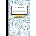 SAT Physics: Create your own SAT Physics Flash cards. Includes a Spaced Repetition and Lapse Tracker (480 cards)