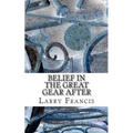 Belief in the Great Gear After