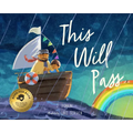 This Will Pass: A Story of Mindful Resilience