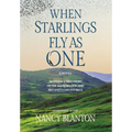 When Starlings Fly as One: Based on a true story of the 1641 Rebellion and Ireland's longest siege