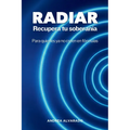 RADIAR Recupera tu soberanía: Para quienes ya no creen en fórmulas