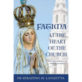 Fatima at the Heart of the Church: God's Vision of History and Oblative Spirituality