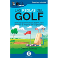 GuíaBurros: Las reglas del Golf: Todo lo que necesitas saber para iniciarte o mejorar en su práctica