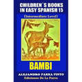 Children's Books In Easy Spanish 15: Bambi (Intermediate Level)