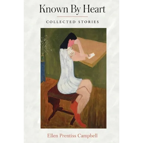 Known By Heart: Collected Stories