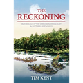 The Reckoning: Blood Saga of the Cherokee, Chickasaw and Southeastern Expanssion
