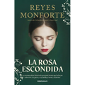 La Rosa Escondida / The Hidden Rose