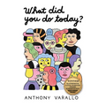 What Did You Do Today?: Volume 22