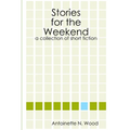 Stories for the Weekend