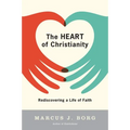 The Heart of Christianity: Rediscovering a Life of Faith