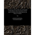 Memories of a Labour Leader: The Autobiography of John Wilson, with an Introduction: By the Dean of Durham; And an Appreciation by the Bishop of Durha