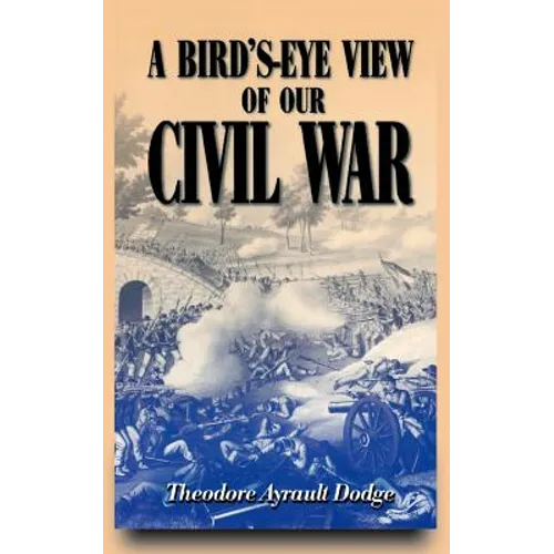 A Bird's-Eye View of Our Civil War