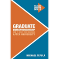 Graduate Entrepreneurship: How to Start Your Business After University