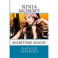 Ninja Mommy: Maritime Magic