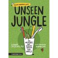 Unseen Jungle: The Microbes That Secretly Control Our World