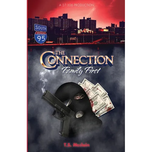 The Connection: Family First