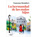 La Hermandad de Las Malas Hijas / The Sisterhood of Bad Daughters